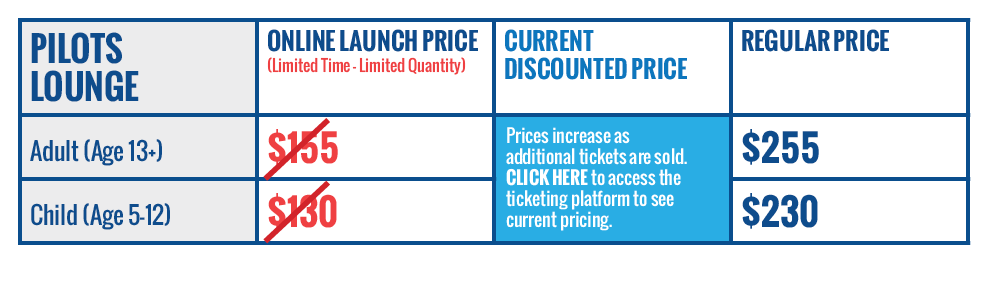 Pricing table for Pilot's Lounge Air Show Tickets. See Long Description